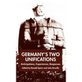 Germany's Two Unifications: Anticipations, Experiences, Responses - Hardcover