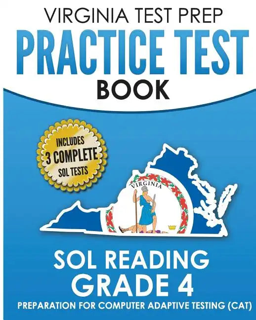 VIRGINIA TEST PREP Practice Test Book SOL Reading Grade 4: Preparation for Computer Adaptive Testing (CAT) - Paperback
