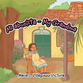 Mi Abuelita My Grandma - Paperback