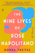 The Nine Lives of Rose Napolitano - Paperback