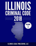 Illinois Criminal Code, Volume 1 - Paperback