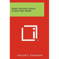How United States Coins Are Made - Paperback