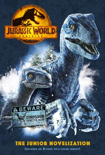 Jurassic World Dominion: The Junior Novelization (Jurassic World Dominion) - Paperback
