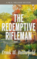 The Redemptive Rifleman - Paperback