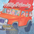 Willful Wendy: The Beach - Paperback