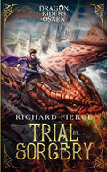 Trial by Sorcery: Dragon Riders of Osnen Book 1 - Paperback
