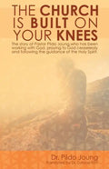The Church Is Built On Your Knees - Paperback