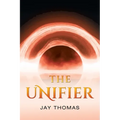 The Unifier - Paperback