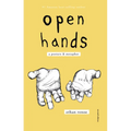 open hands, second edition: a posture & metaphor - Paperback