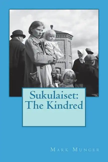 Sukulaiset: The Kindred - Paperback