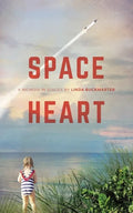Space Heart: a memoir in stages - Paperback