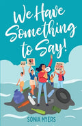 We Have Something to Say! - Paperback