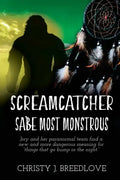 Screamcatcher: Sa'be Most Monstrous - Paperback