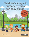 Children's Songs & Nursery Rhymes for Easy Guitar, Complete Edition. - Paperback