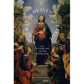 The Way of Heaven and Earth: From Either/Or to the Catholic Both/And - Paperback