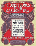 Yiddish Songs of the Gaslight Era Volume 2 - Paperback