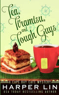 Tea, Tiramisu, and Tough Guys - Paperback