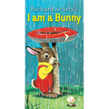 I Am a Bunny - Board Book