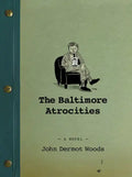 The Baltimore Atrocities - Paperback