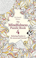 The Mindfulness Puzzle Book 4: Relaxing Puzzles to De-Stress and Unwind - Paperback