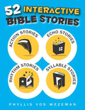 52 Interactive Bible Stories: A Collection of Action, Echo, Rhythm, and Syllable Stories - Paperback