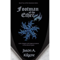 Footman of the Ether - Paperback