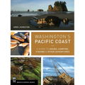 Washington's Pacific Coast: A Guide to Hiking, Camping, Fishing & Other Adventures - Paperback