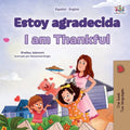 I am Thankful (Spanish English Bilingual Children's Book) - Paperback