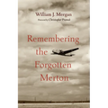 Remembering the Forgotten Merton - Hardcover