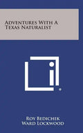 Adventures with a Texas Naturalist - Hardcover