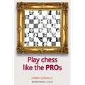 Play Chess Like the Pros - Paperback