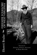 Fireside Folklore of West Virginia: Vol. I - Paperback