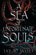 A Sea of Unfortunate Souls - Paperback
