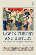 Law in Theory and History: New Essays on a Neglected Dialogue - Paperback