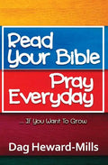 Read Your Bible, Pray Everyday... If you want to grow - Paperback