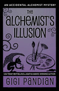 The Alchemist's Illusion: An Accidental Alchemist Mystery - Paperback