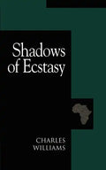 Shadows of Ecstasy - Paperback