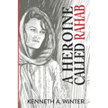 A Heroine Called Rahab - Paperback