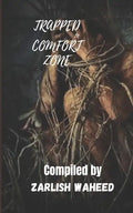 Trapped in Comfort Zone - Paperback