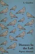 Diseases In the Loft - Pigeon Ailments - Paperback