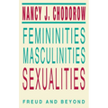 Femininities, Masculinities, Sexualities: Freud and Beyond - Paperback