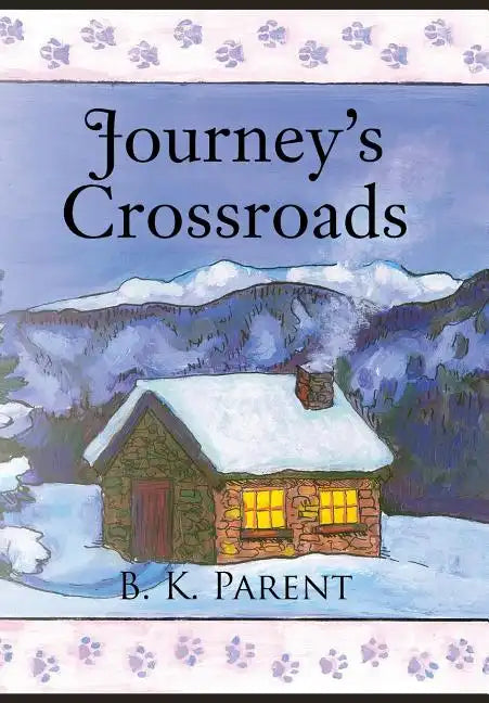 Journey's Crossroads - Hardcover