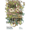 Fear and Nature: Ecohorror Studies in the Anthropocene - Paperback