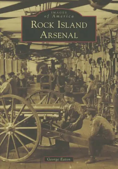 Rock Island Arsenal - Paperback