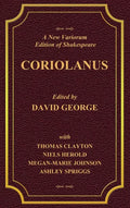 A New Variorium Edition of Shakespeare CORIOLANUS Volume II - Hardcover