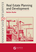 Examples & Explanations for Real Estate Planning and Development - Paperback