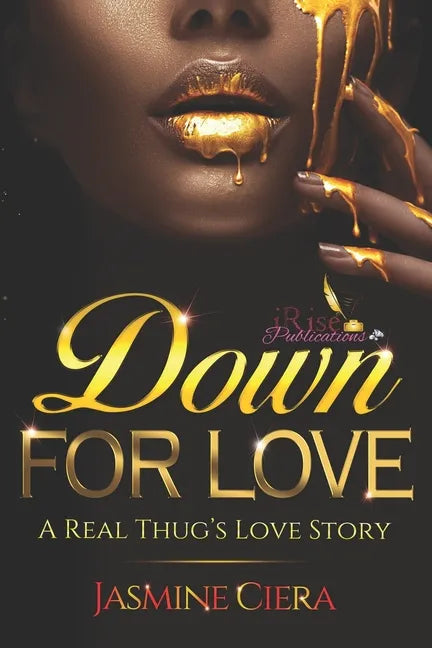 Down For Love: A Real Thug's Love Story - Paperback