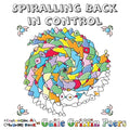 Spiralling Back in Control: A Challenging Art Colouring Book - Paperback