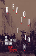 Revolution: An Intellectual History - Hardcover