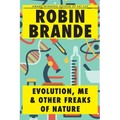 Evolution, Me & Other Freaks of Nature - Paperback